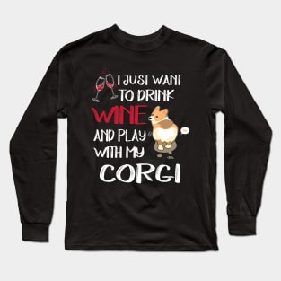 I Want Just Want To Drink Wine (136) Long Sleeve T-Shirt